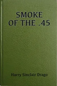 Smoke of the.45