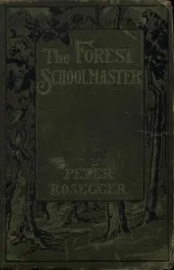The Forest Schoolmaster