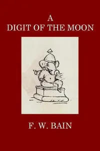 A Digit of the Moon: A Hindoo Love Story