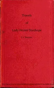 Travels of Lady Hester Stanhope, Volume 3 (of 3)