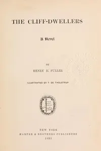 The Cliff-Dwellers: A Novel
