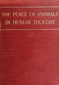 The Place of Animals in Human Thought
