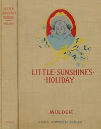 Little Sunshine's holiday: A picture from life