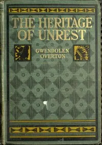 The heritage of unrest