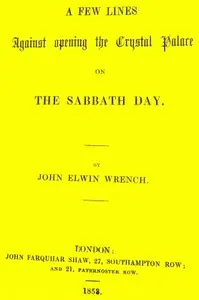 A few lines against the opening of the Crystal Palace on the Sabbath day
