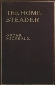 The Homesteader: A Novel