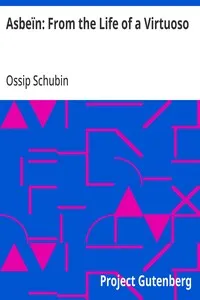 Asbeïn: From the Life of a Virtuoso