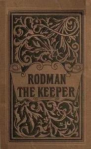Rodman the Keeper: Southern Sketches