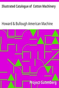 Illustrated Catalogue of Cotton Machinery