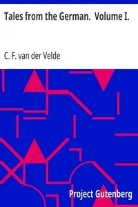 Tales from the German. Volume I.