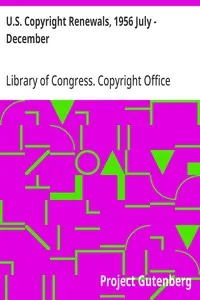 U.S. Copyright Renewals, 1956 July - December