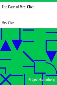 The Case of Mrs. Clive