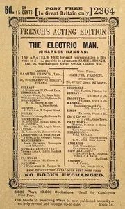 The Electric Man: Being the One Act Version of the Three Act Farcical Comedy of the Same Name