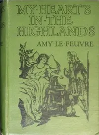My heart's in the Highlands
