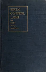 Birth control laws : $b shall we keep them, change them, or abolish them