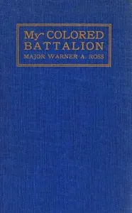 My Colored Battalion