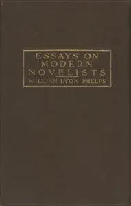 Essays on Modern Novelists