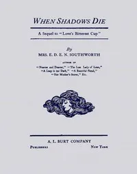 When shadows die