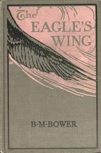 The eagle's wing: A story of the Colorado