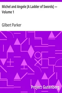 Michel and Angele A Ladder of Swords — Volume 1