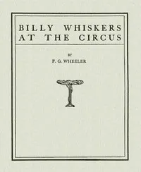 Billy Whiskers at the Circus