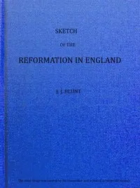 Sketch of the Reformation in England