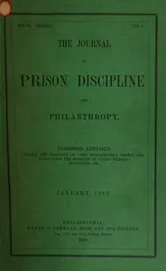 The Journal of Prison Discipline and Philanthropy, January 1862