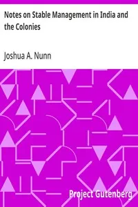 Notes on Stable Management in India and the Colonies