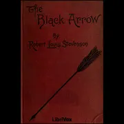 The Black Arrow; a Tale of Two Roses