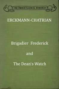 Brigadier Frederick; and, The Dean's Watch