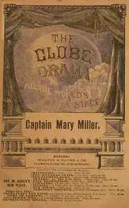 Captain Mary Miller: A drama