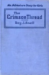 The Crimson Thread: An Adventure Story for Girls