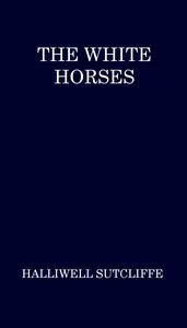 The White Horses