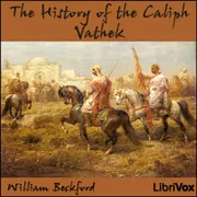 The History of the Caliph Vathek
