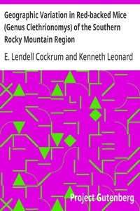 Geographic Variation in Red-backed Mice (Genus Clethrionomys) of the Southern Rocky Mountain Region