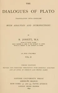 The dialogues of Plato in five volumes, Vol. 2 (of 5): Translated into English with analyses and introductions