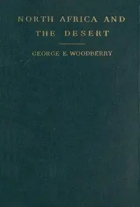 North Africa and the desert: Scenes and moods