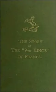 The Story of the "9th King's" in France