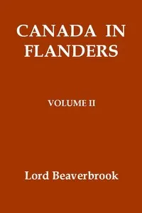 Canada in Flanders, Volume II