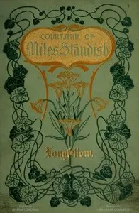Courtship of Miles Standish: Minnehaha Edition