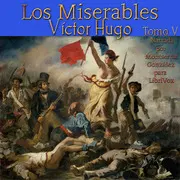 Los Miserables: Tomo V
