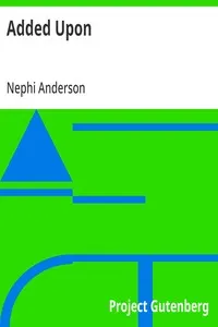 Added Upon: A Story