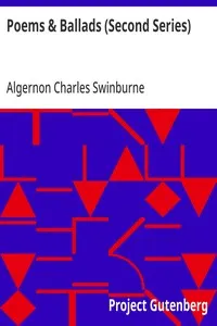 Poems & Ballads (Second Series): Swinburne's Poems Volume III