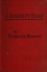 A bankrupt heart, Vol. 3 (of 3)