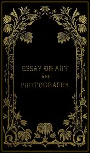 Essay on art and photography