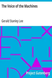 The Voice of the Machines: An Introduction to the Twentieth Century