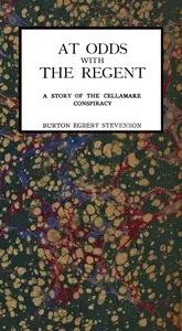 At Odds with the Regent: A Story of the Cellamare Conspiracy