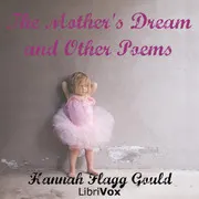 The Mother's Dream, and Other Poems