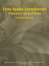 Thus Spake Zarathustra: A Book for All and None