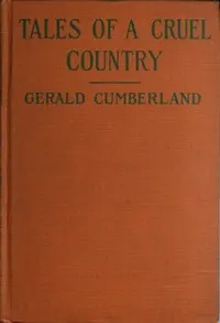 Tales of a Cruel Country